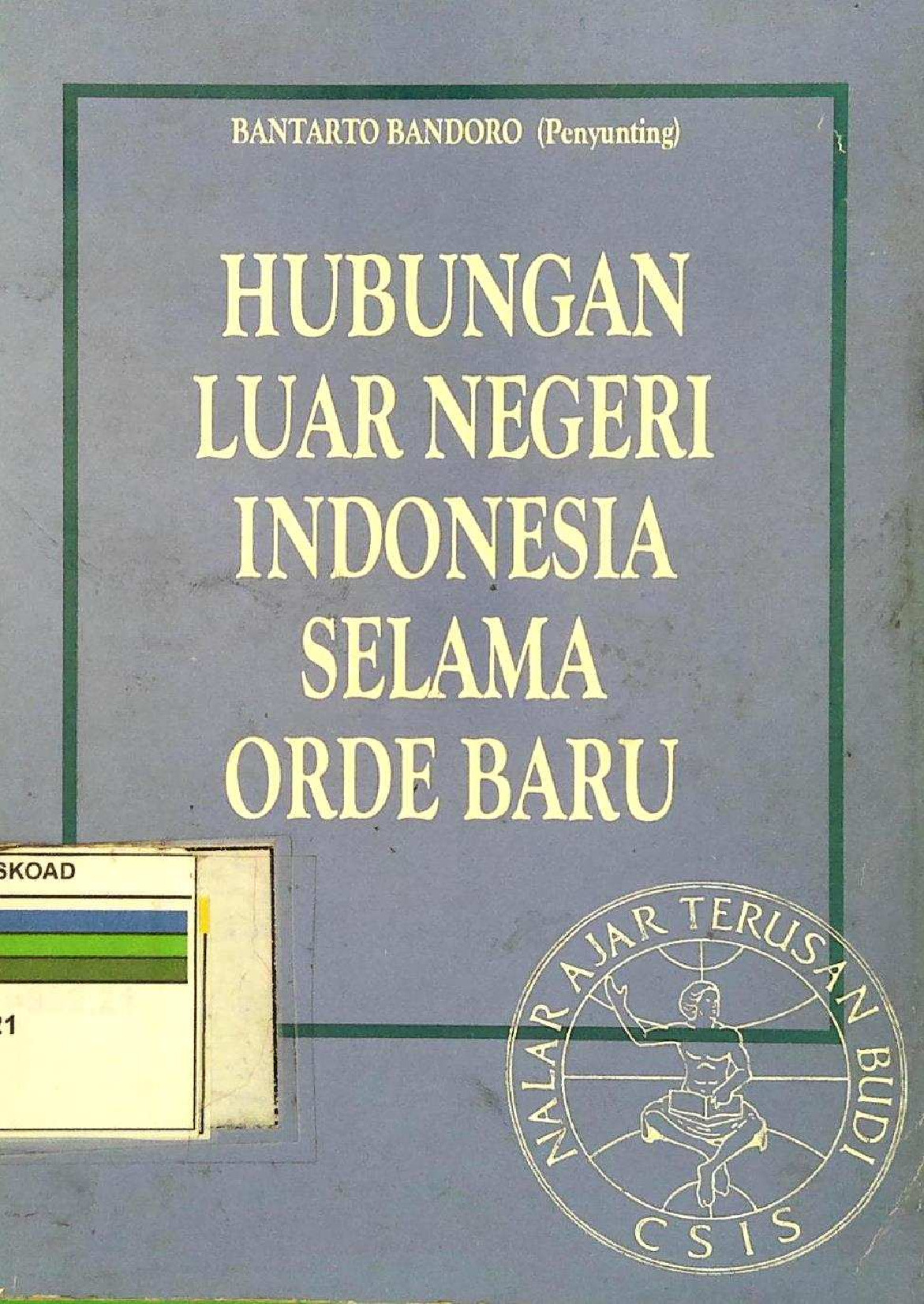 Hubungan Luar Negeri Indonesia Selama Orde Baru